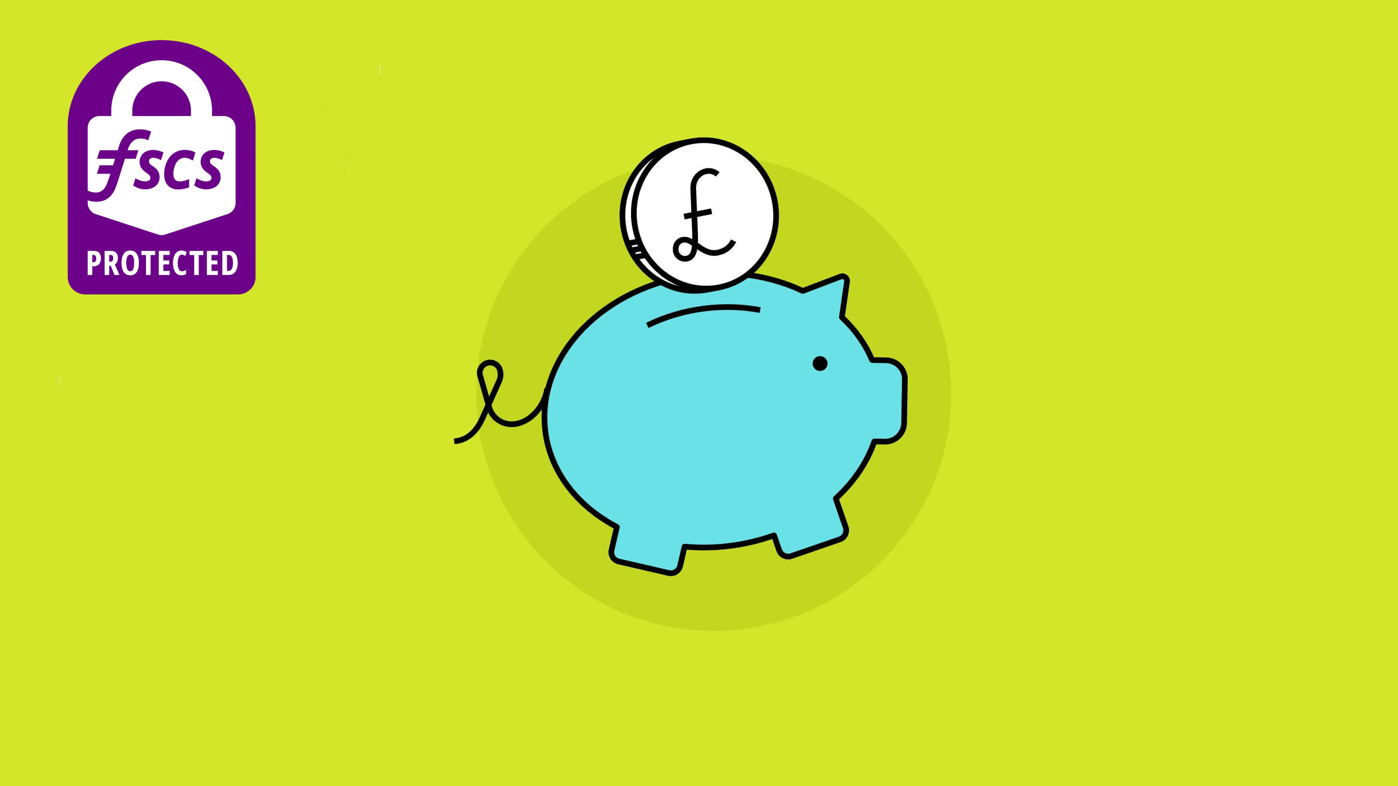 piggy bank with the FSCS logo in the top corner